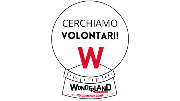 WONDERLAND cerca VOLONTARI!