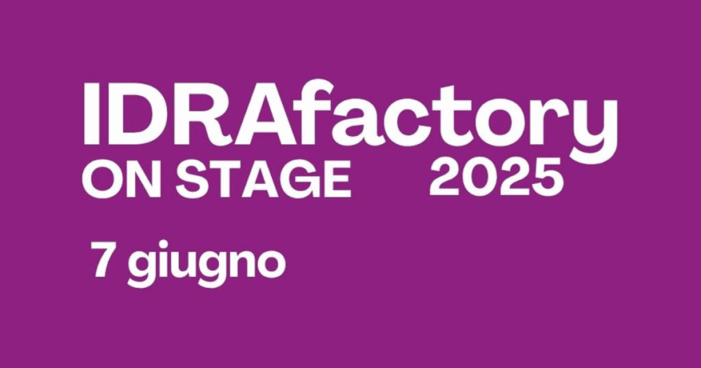 Sabato 7 giugno IDRAfactory ON STAGE, la festa di fine anno della nostra scuola di arti performative IDRAfactory. Eventi gratuiti.